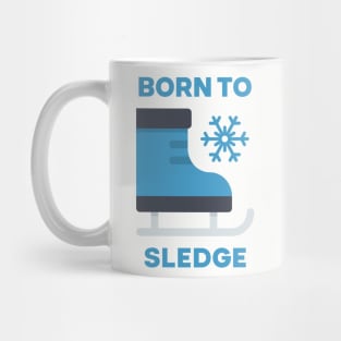 Skating Shoes - Born to Sledge Mug